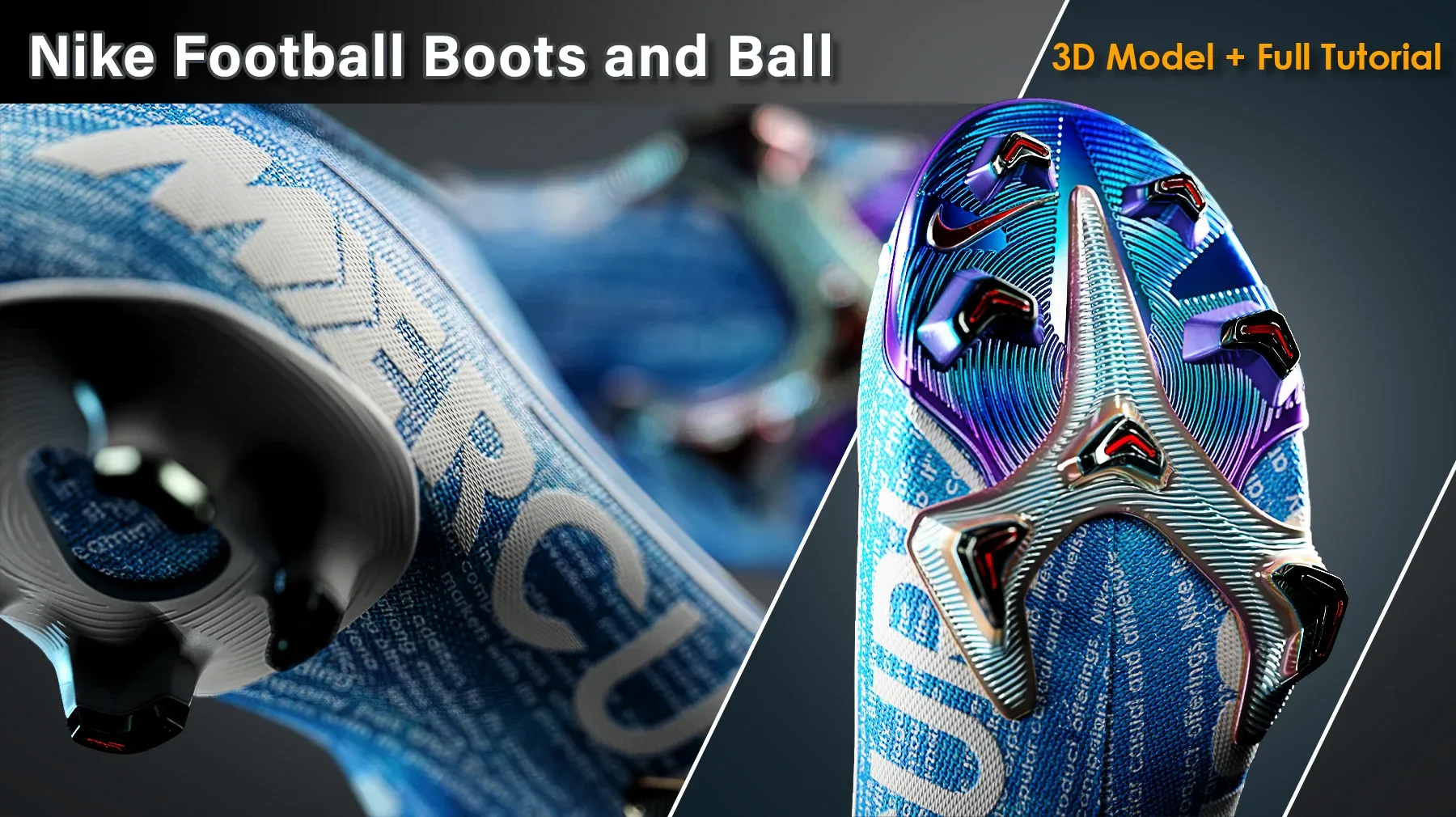 Nike Football Boots and Ball/3D Model+Full Tutorial