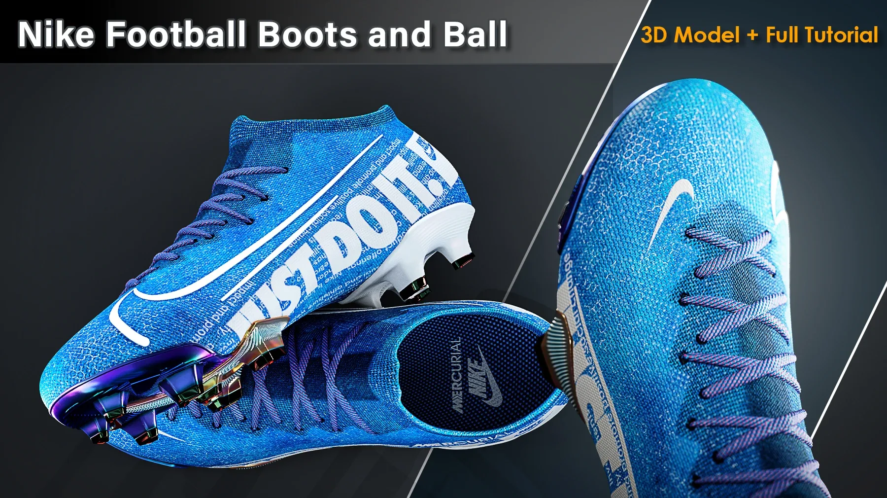 Nike Football Boots and Ball/3D Model+Full Tutorial
