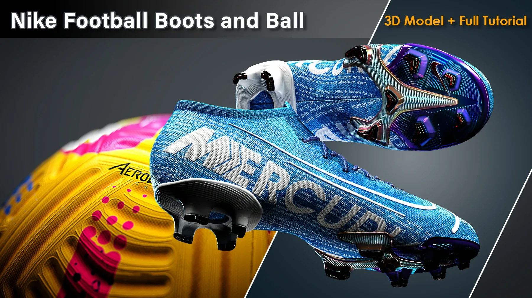 Nike Football Boots and Ball/3D Model+Full Tutorial