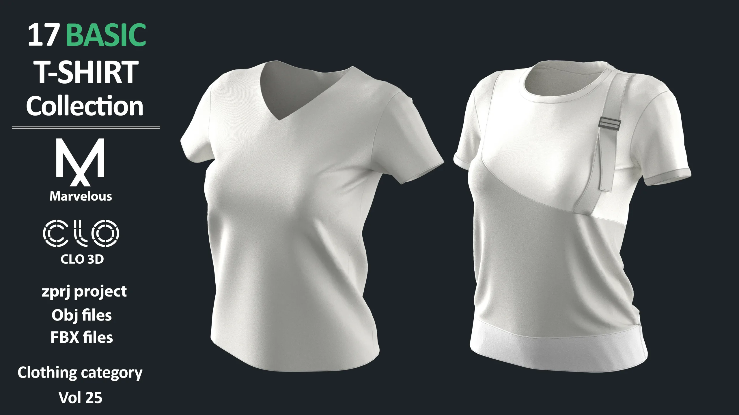 17+1 BASIC WOMEN'S T-SHIRTS / Marvelous Designer / CLO3D + ZPRJ + OBJ