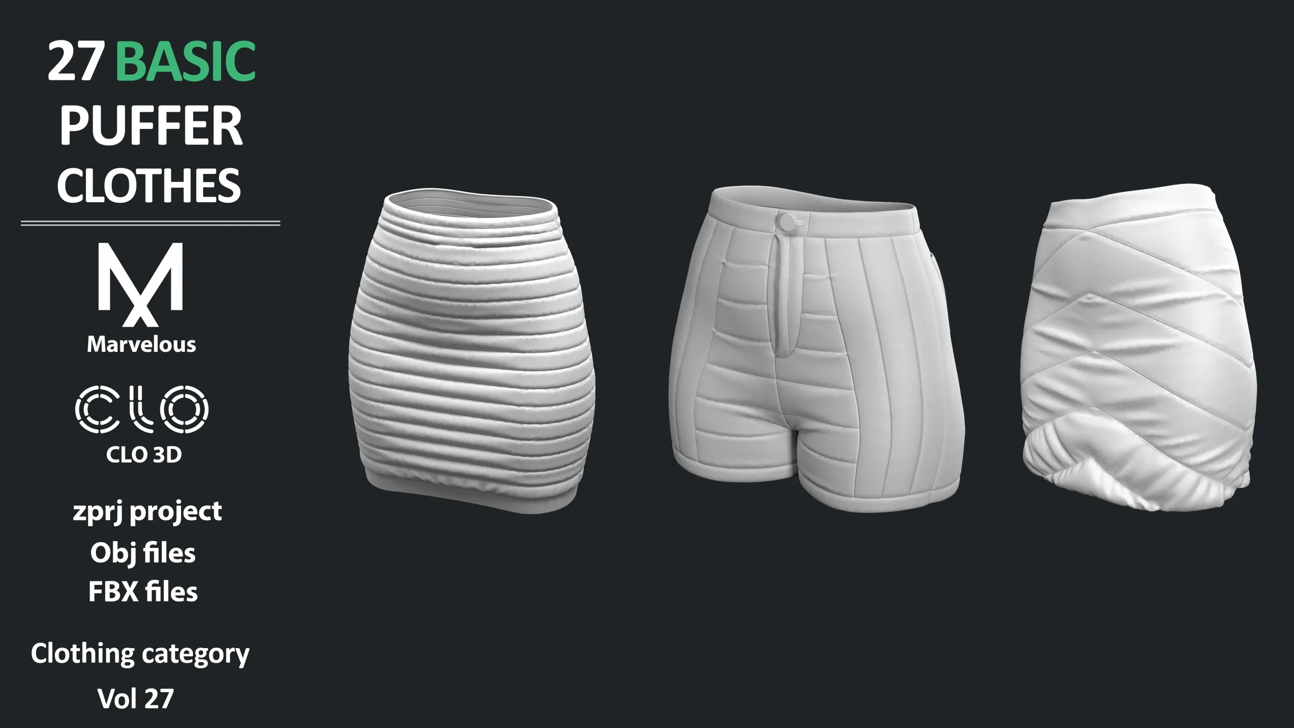 3D Puffed Clothing Collection: ZPRJ+FBX+OBJ / MARVELOUS CLO3D