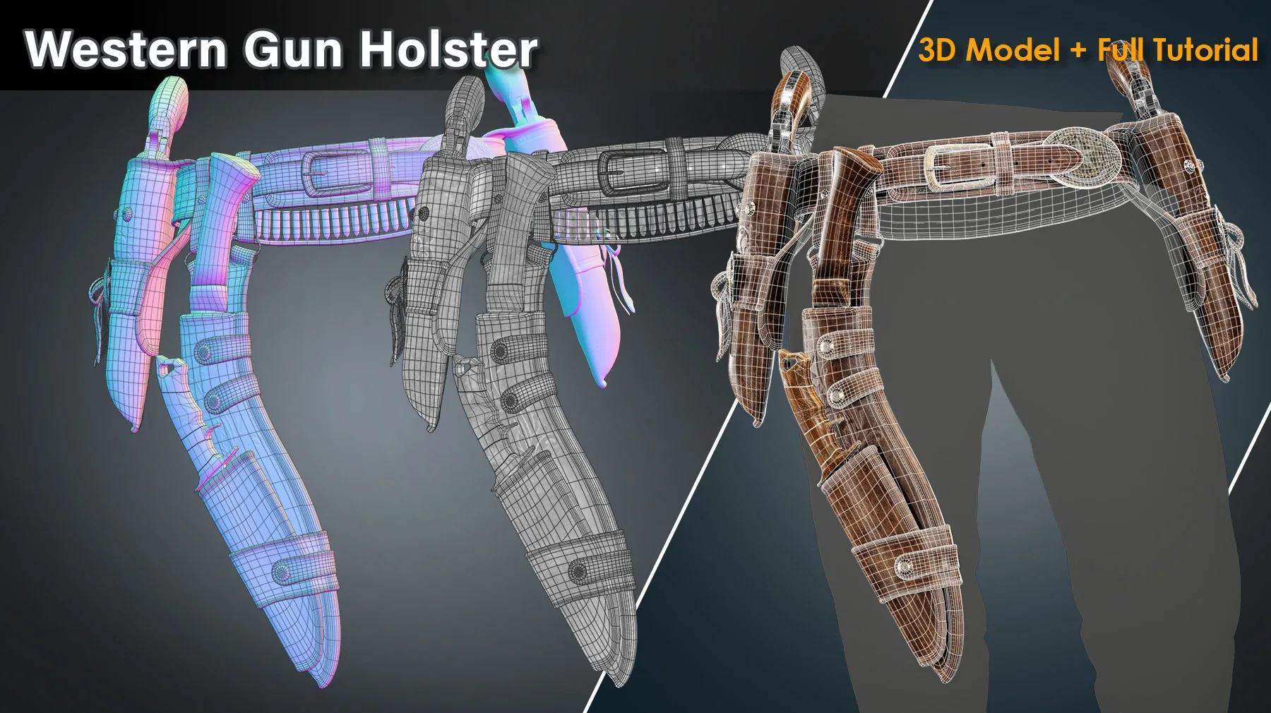 Western Gun Holster / Full Tutorial + 3D Model