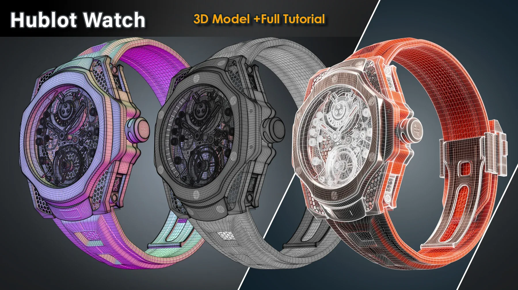 Hublot Watch / 3D Model + Full Tutorial