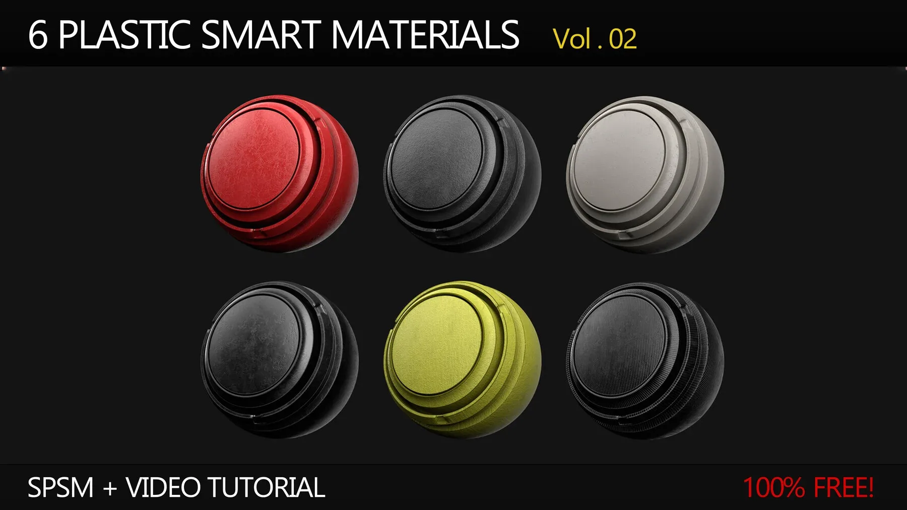 6 Plastic Smart Materials (Vol.2) + Video Tutorial - 100% FREE!