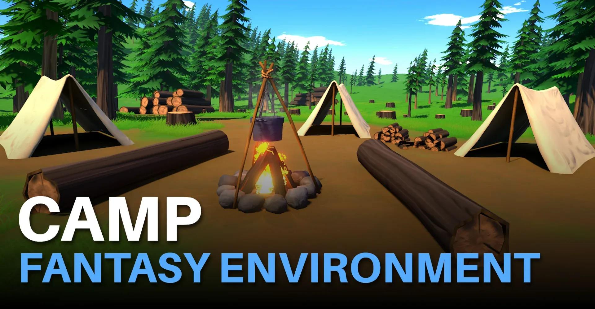 Camp - Stylized Fantasy Environment
