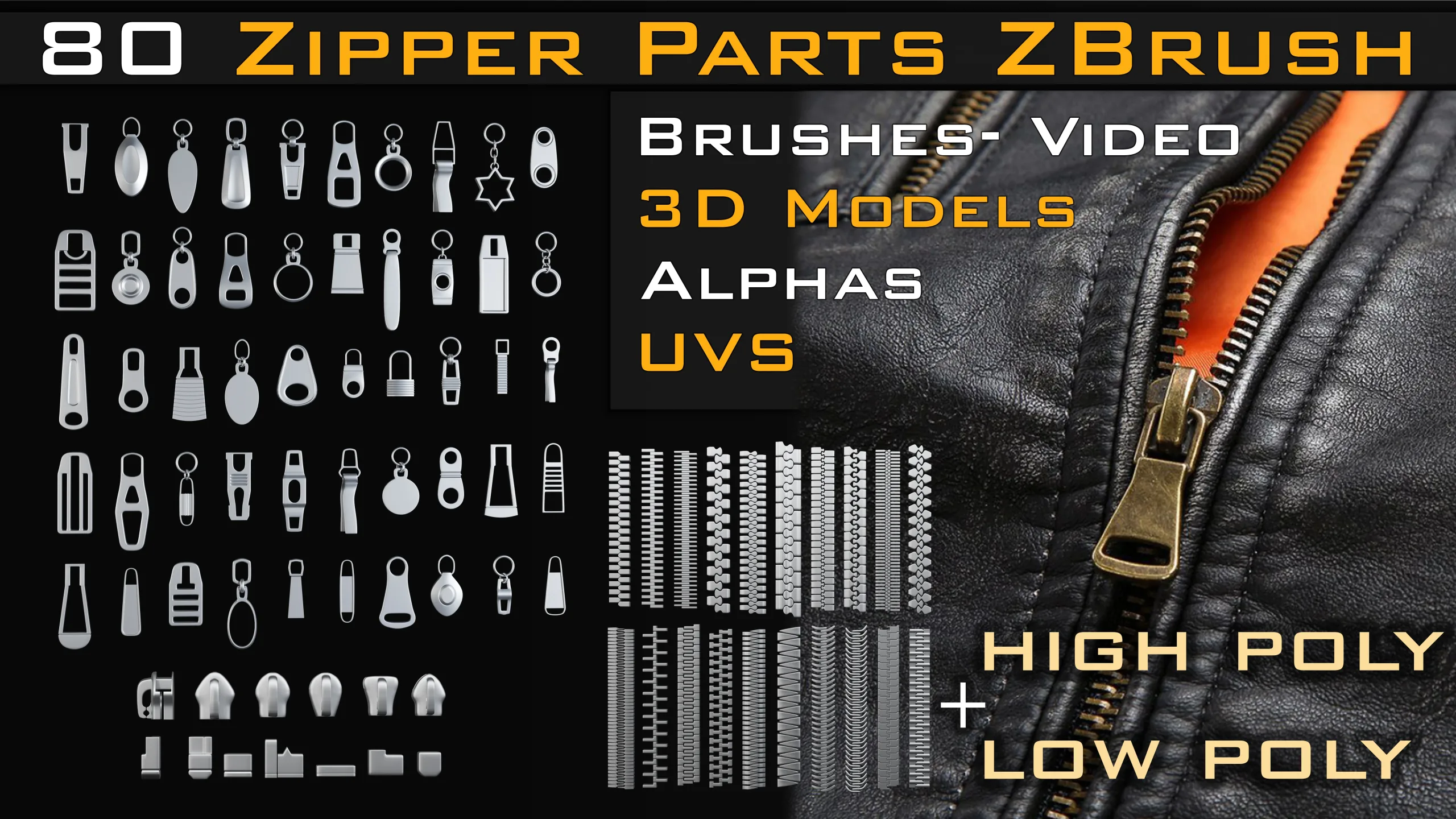 80 zipper parts_Zbrush Brushes (IMM_STD)_ 3D Models (obj_fbx_max)_Alpha (psd_png) _UVS_Video tutorial
