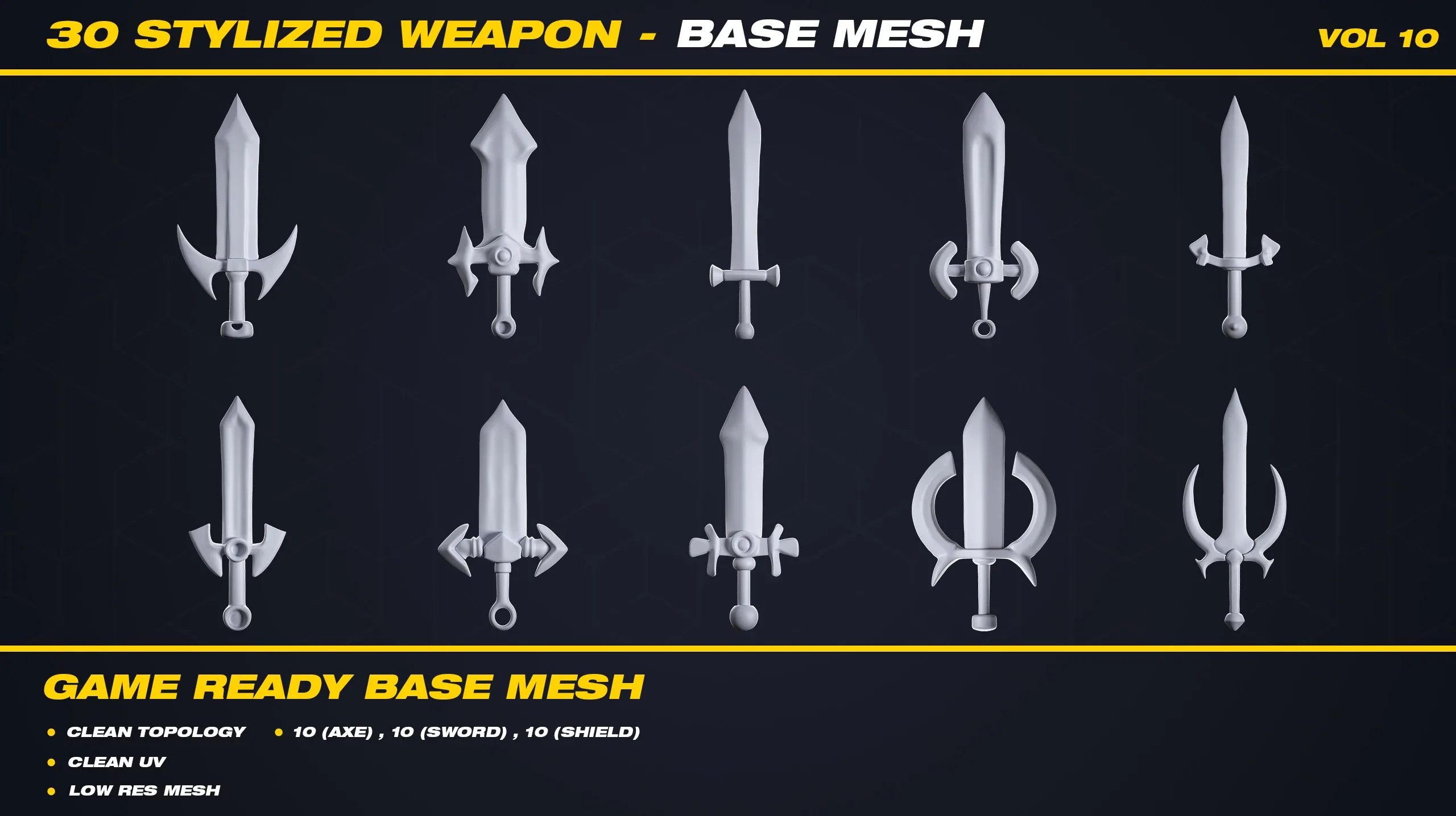 30 Stylized Weapon Base Mesh - VOL 10 ( Game Ready )