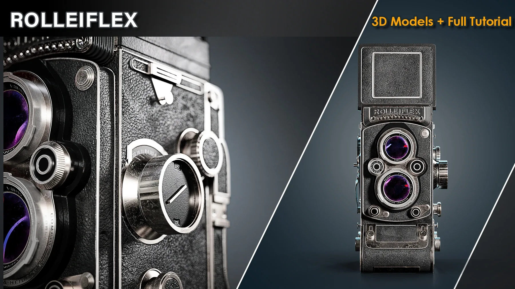 ROLLEIFLEX / 3D Model+Full Tutorial