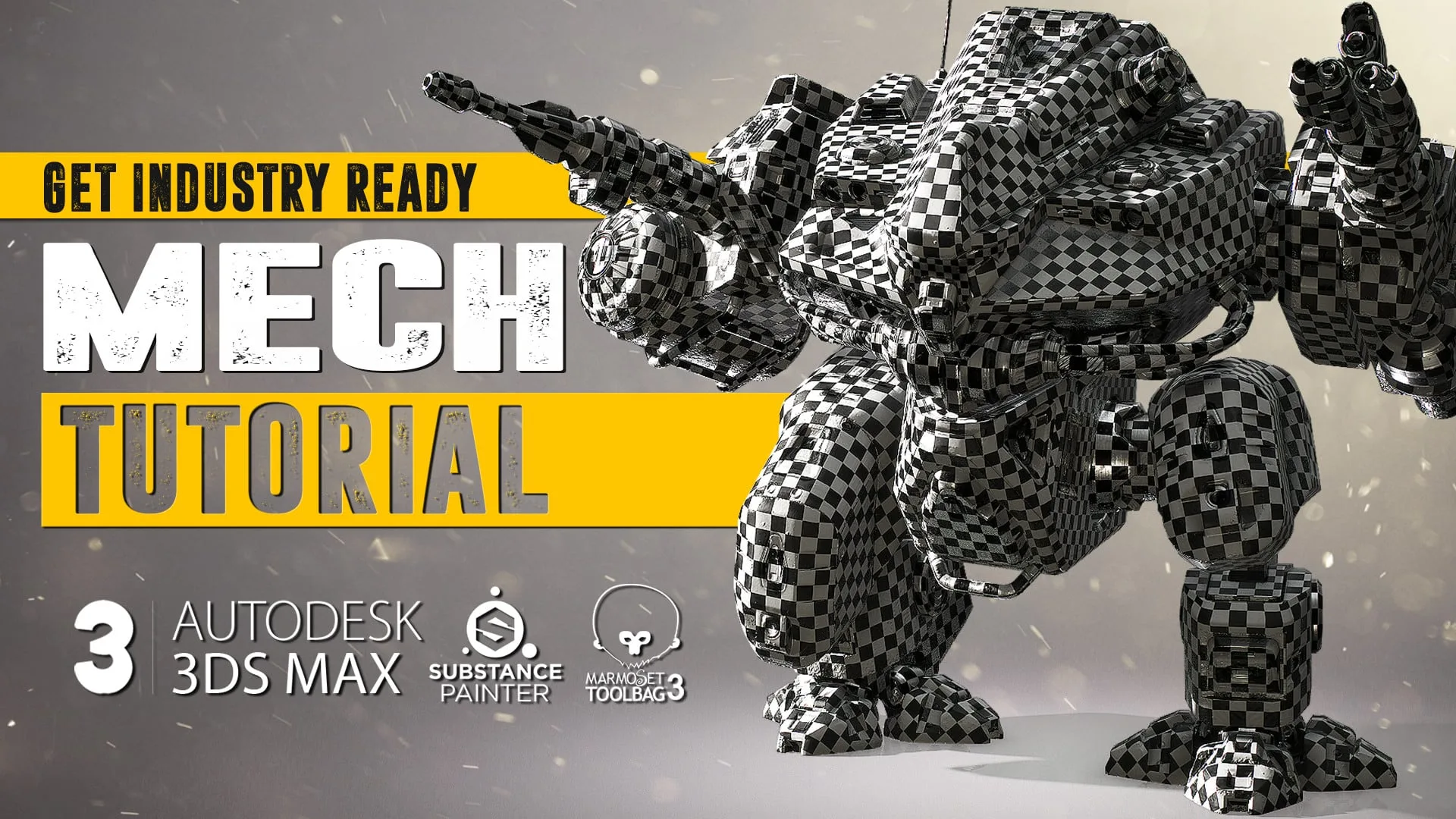 MECH Tutorial - Complete Edition - 3Ds Max & Substance Painter & Marmoset