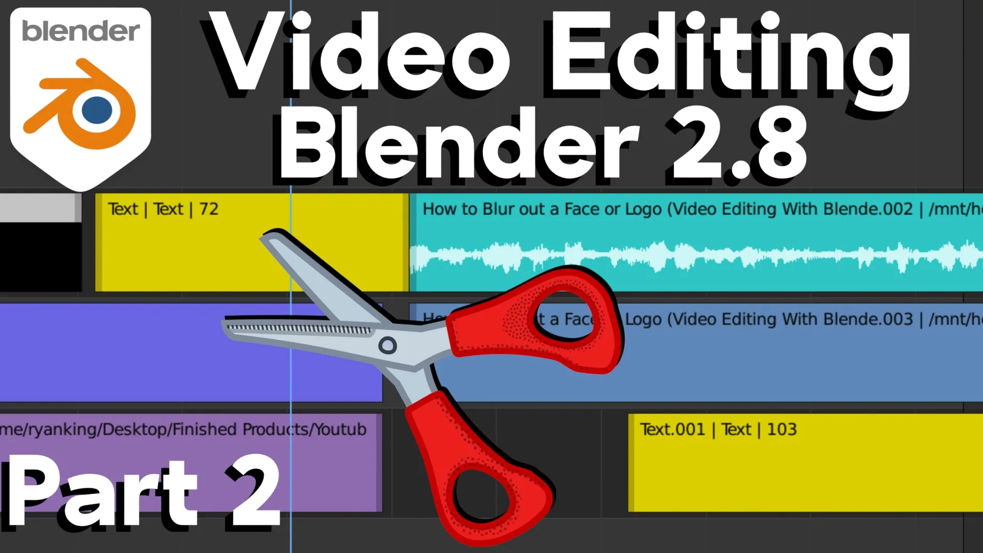 Video Editing in Blender 2.8 (Tutorial Series)