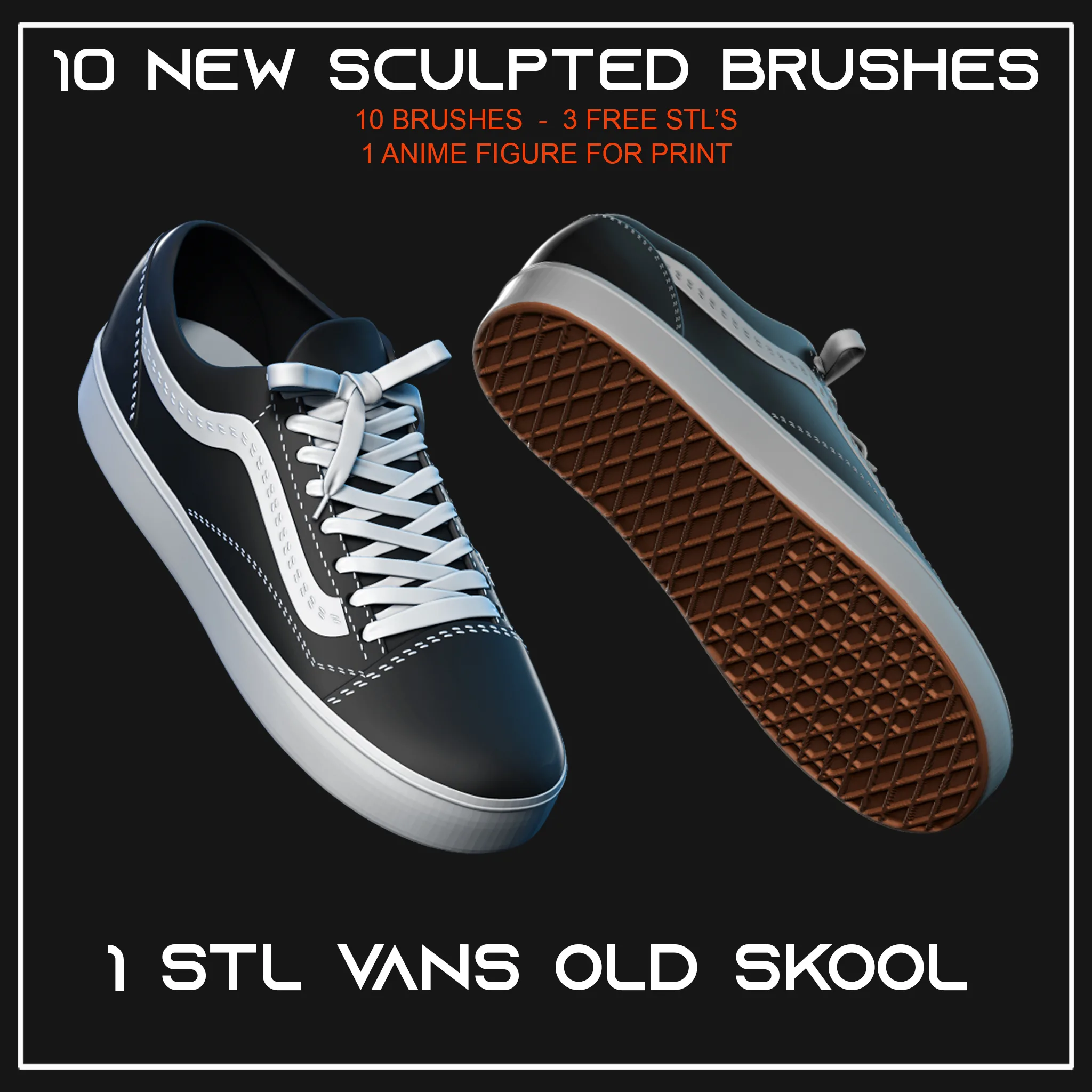 10 New Sculpted Brushes + 3STL + 1 Anime Figure