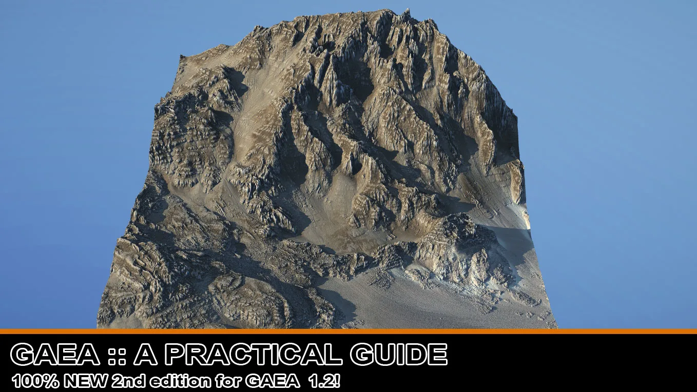 Gaea :: A Practical Guide (For Gaea V1.2)