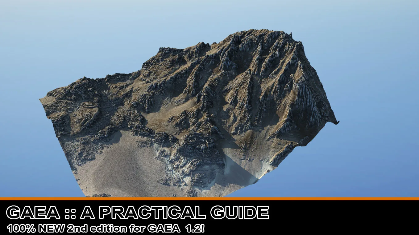 Gaea :: A Practical Guide (For Gaea V1.2)