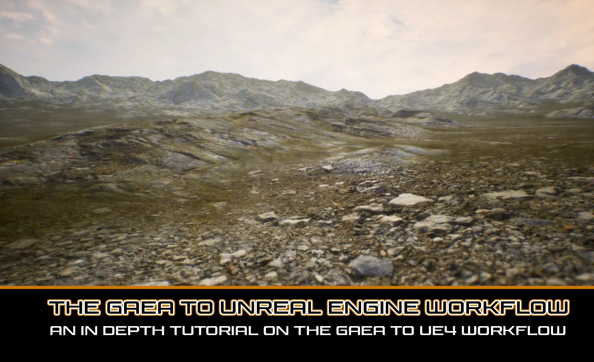 The Gaea to Unreal Engine Workflow