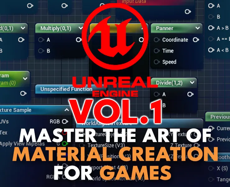 Master the Art of Material Creation for Games Vol 1