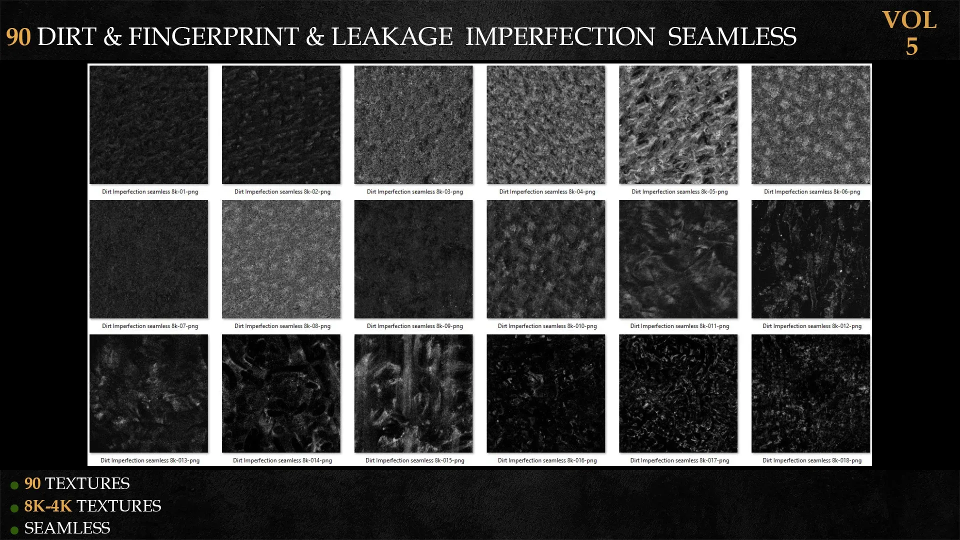 90 DIRT & FINGERPRINT & LEAKAGE IMPERFECTION SEAMLESS-vol 5