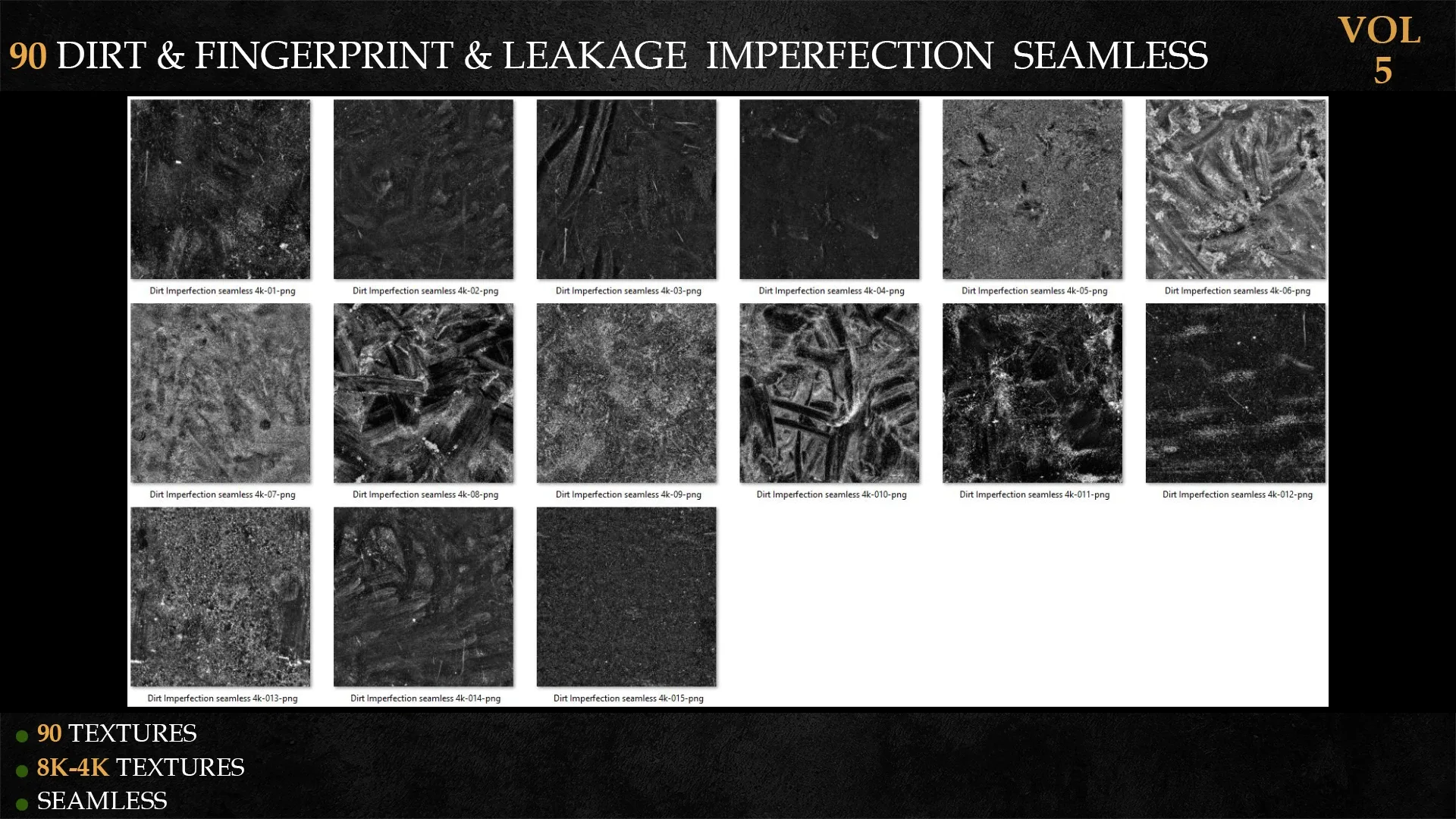 90 DIRT & FINGERPRINT & LEAKAGE IMPERFECTION SEAMLESS-vol 5