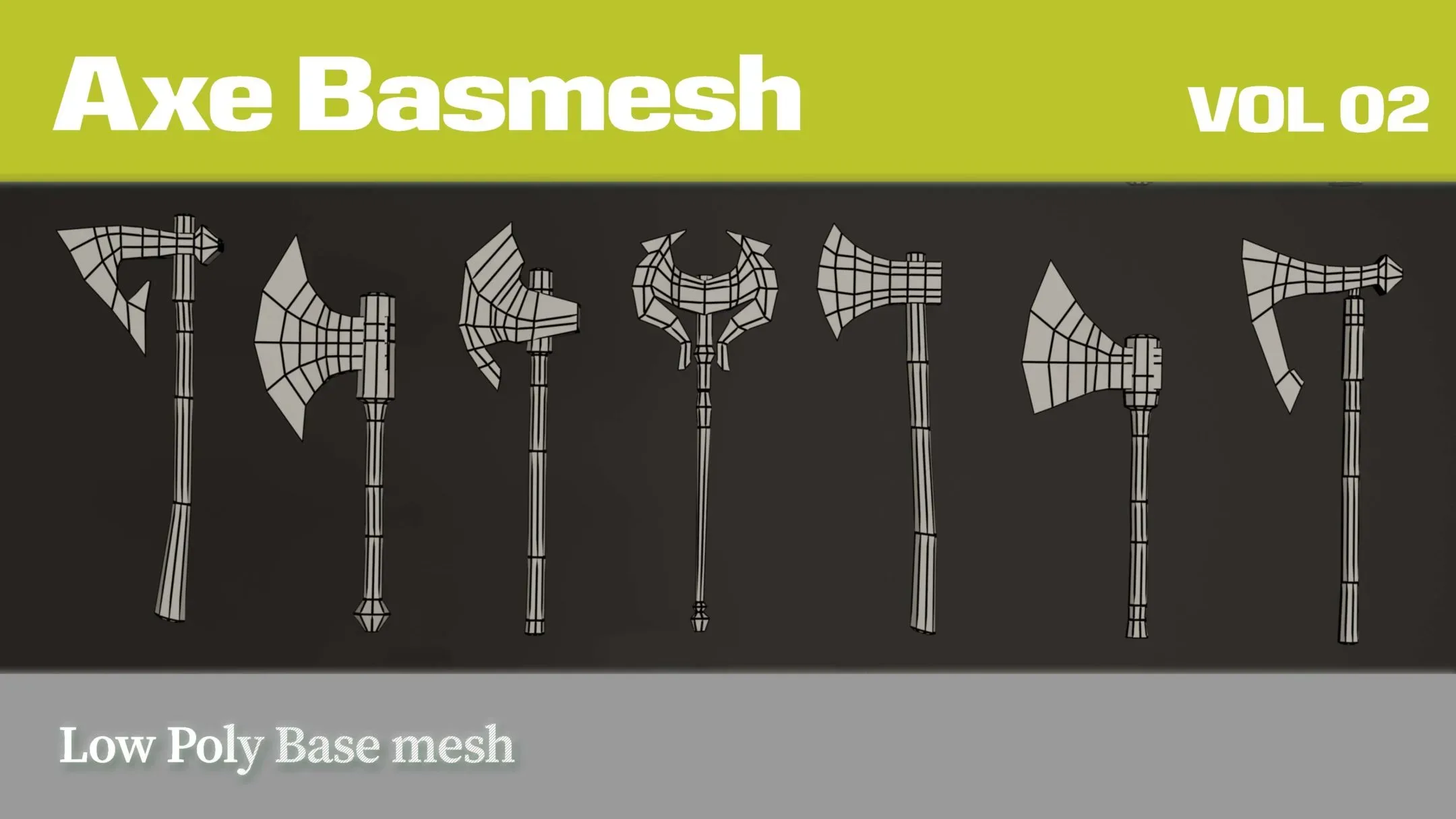 Axe Base Mesh VOL2