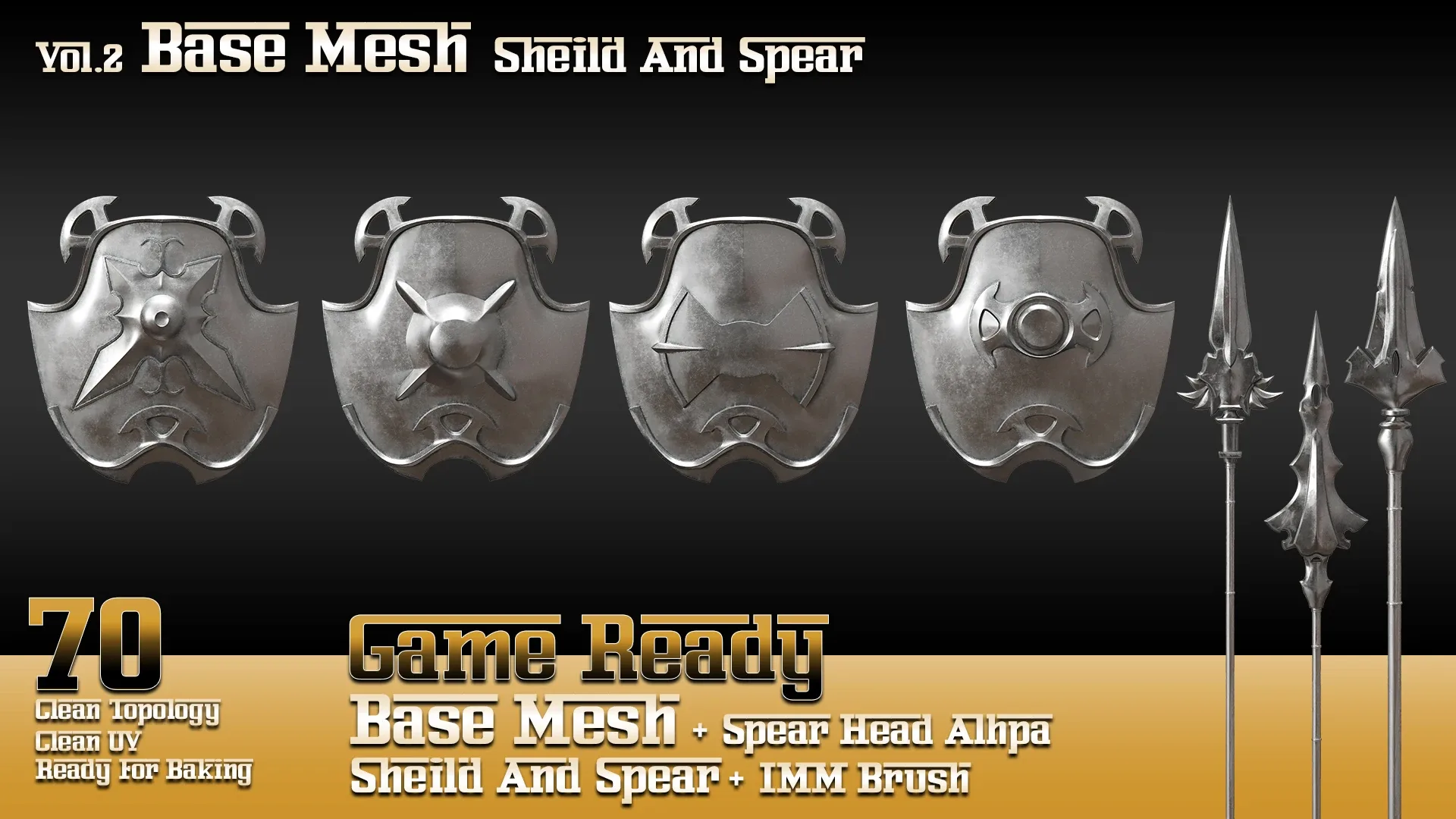 70 Base Mesh-Vol 2_Sheild and Spear (Game Ready)