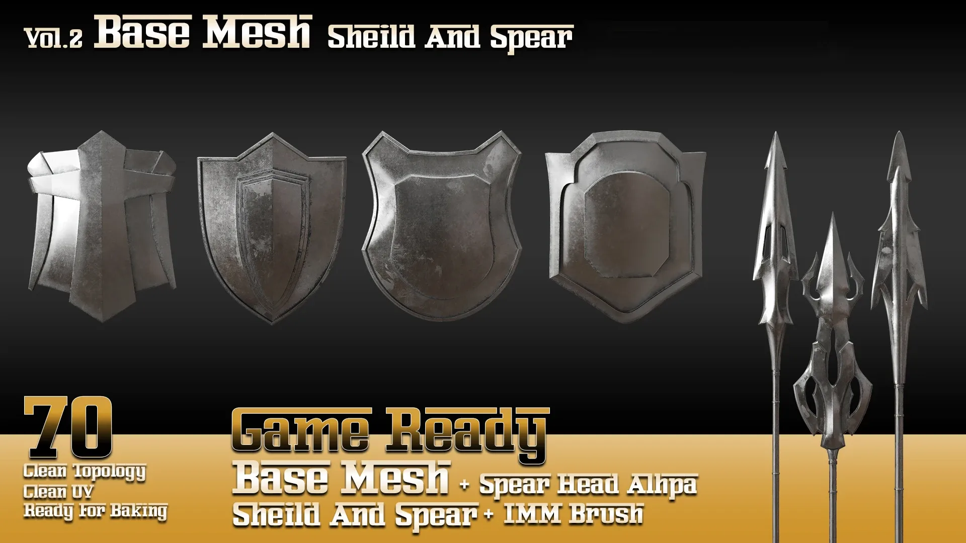 70 Base Mesh-Vol 2_Sheild and Spear (Game Ready)