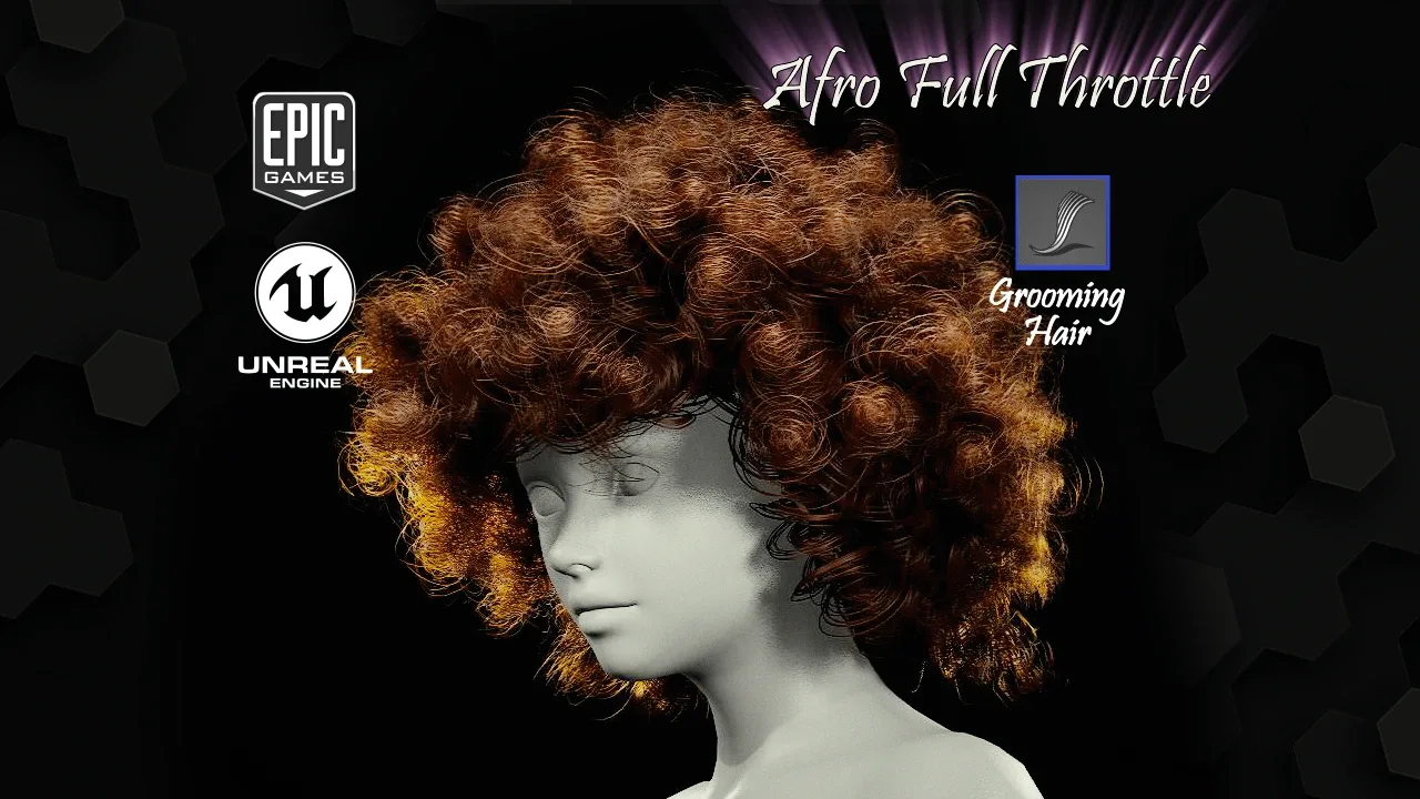 Afro Full Throttle Grooming Real-Time Hairstyle Unreal Engine 4