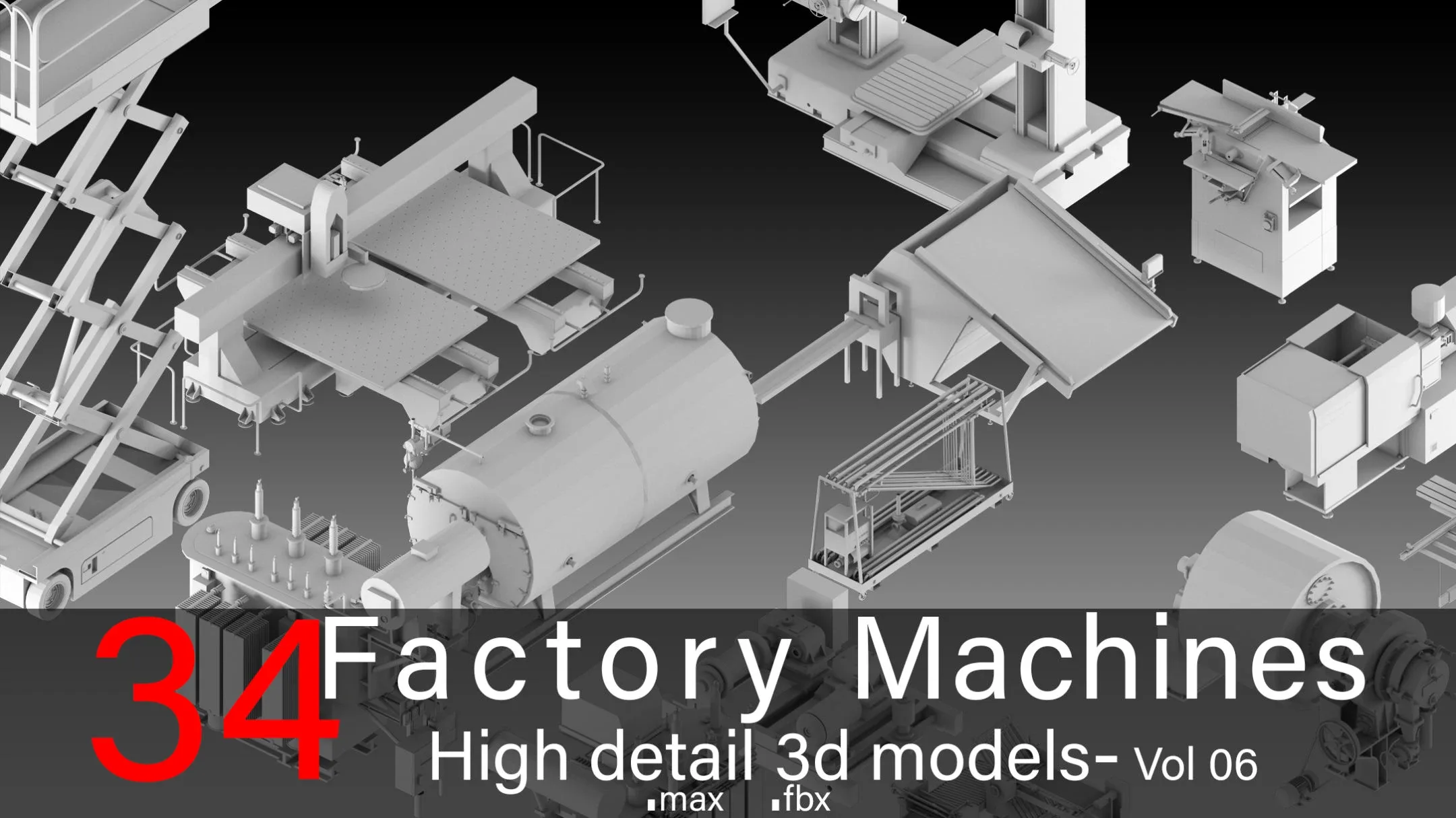 34 Factory Machines- High detail 3d models- Vol 06