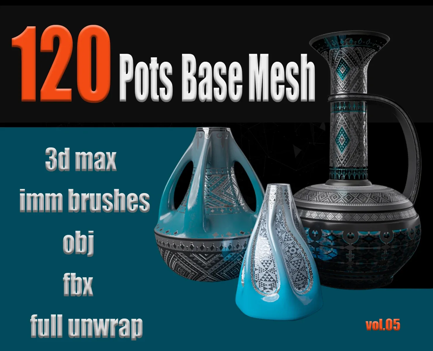 120 Pots Base Mesh(Clean UV) + IMM Brush