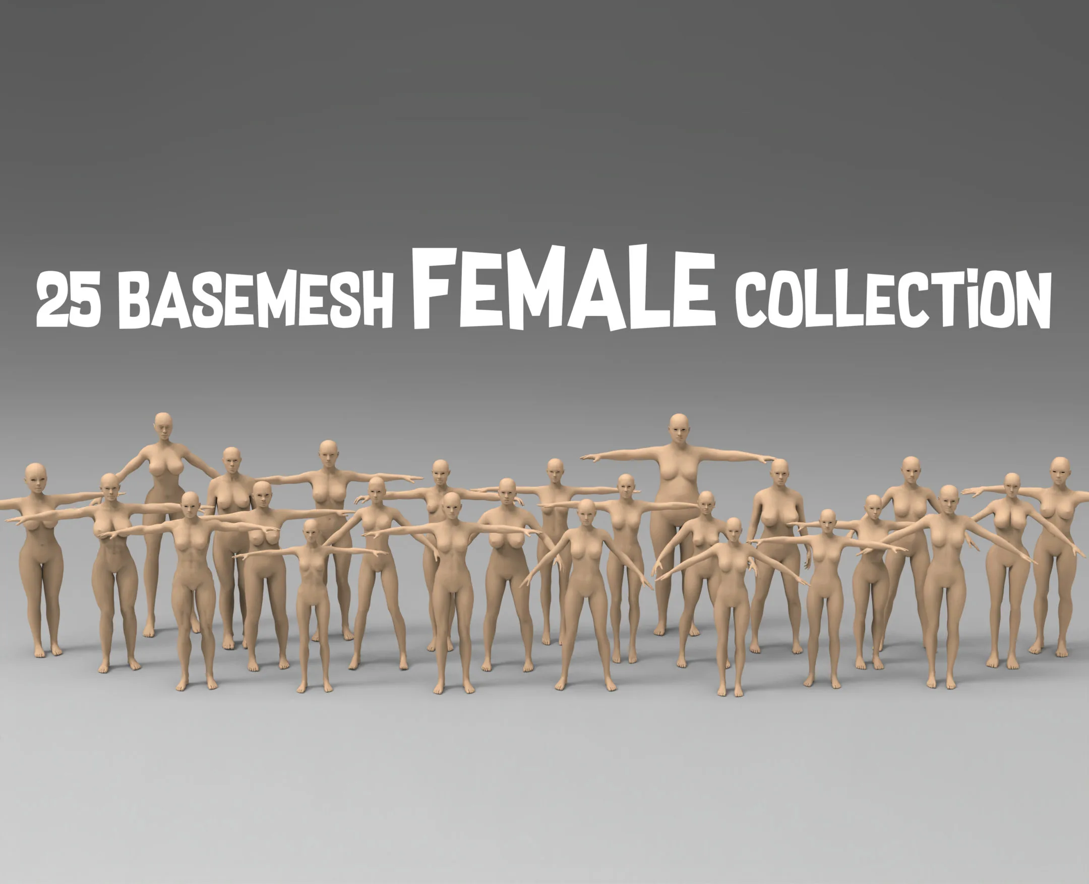 25 Basemesh female collection