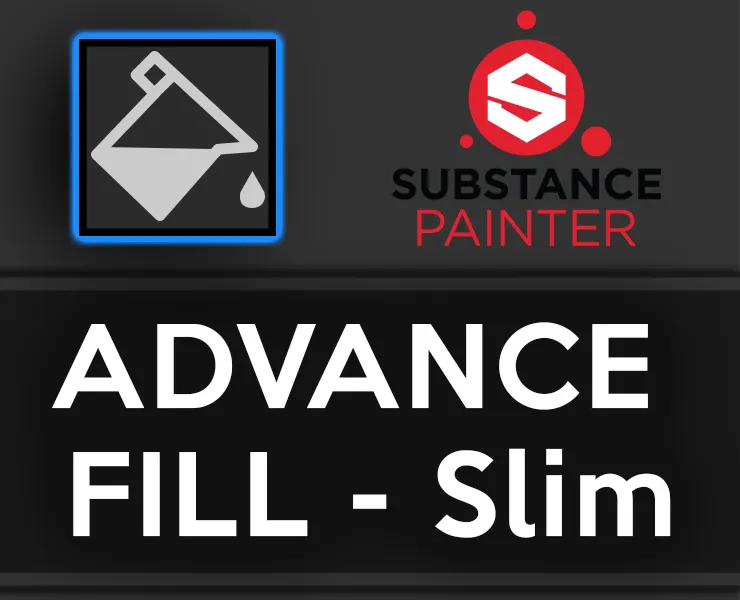 Advance Fill Layer - Slim