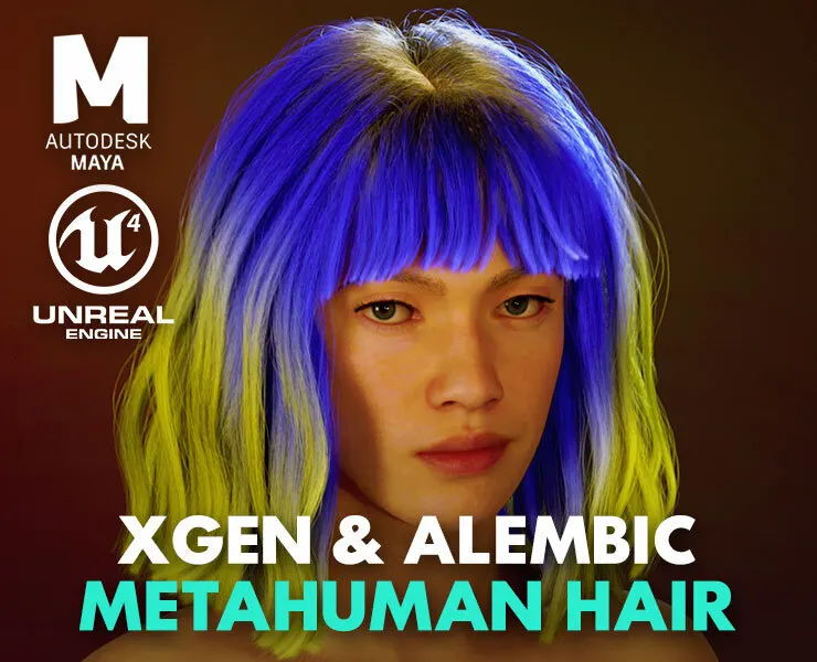 Maya xGen hair & UE Alembic groom - Metahuman Hair