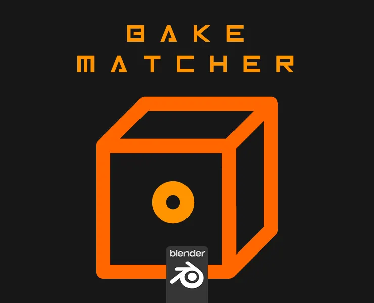 Bake Matcher | Blender Add-On