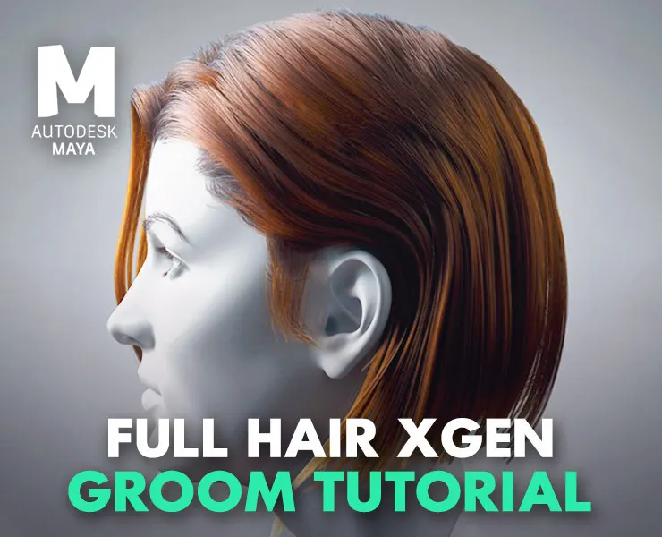 Xgen Full Hair Grooming Tutorial (Hair, Eyebrows and Eyelashes)