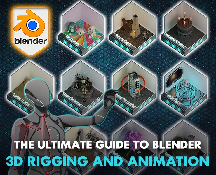 The Ultimate Guide to Blender 3D Rigging and Animation Course