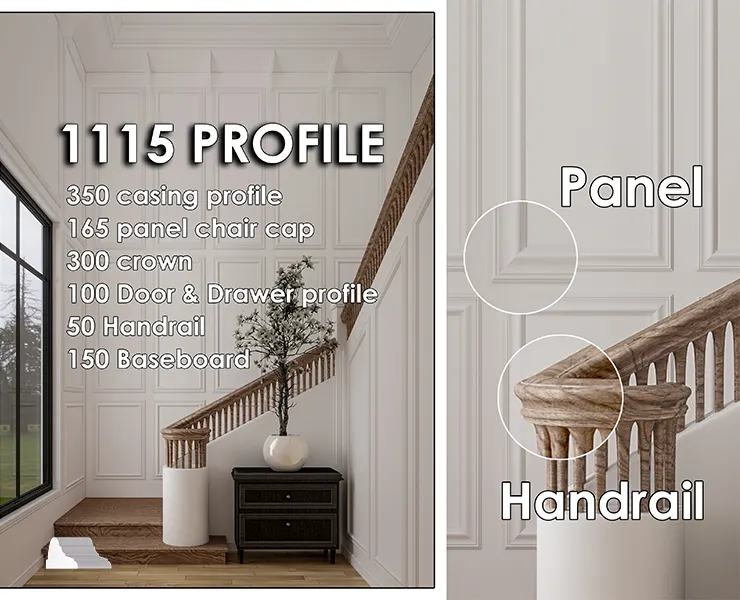 1115 Molding Profile CASING +PANEL CHAIR CAP +CROWN +DOOR & DRAWER +HANDRAIL +BASEBOARD