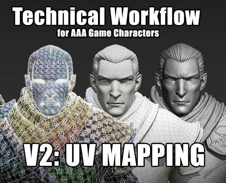 Technical Workflow for AAA Game Characters - Vol 2 : UV Mapping