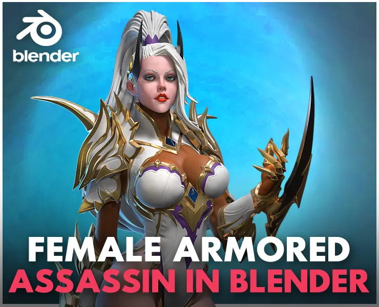 3D Female Armored Assassin in Blender course