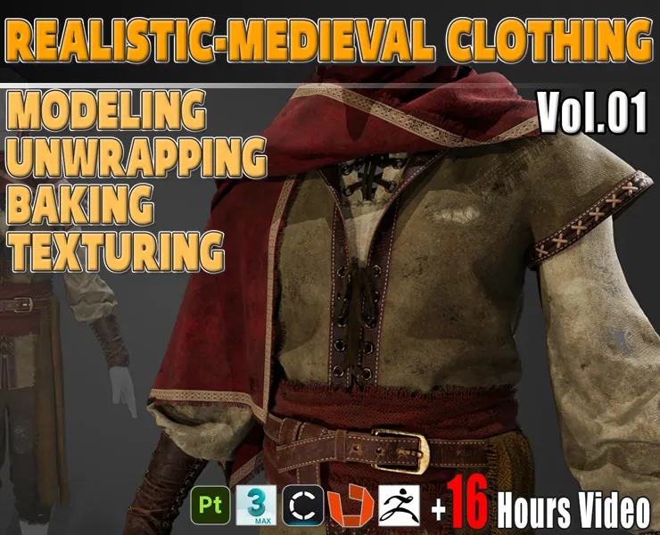 Realistic- Medieval Clothing Full Creation Process Video Tutorial ( 16 Hours ) + Project Files Vol.01