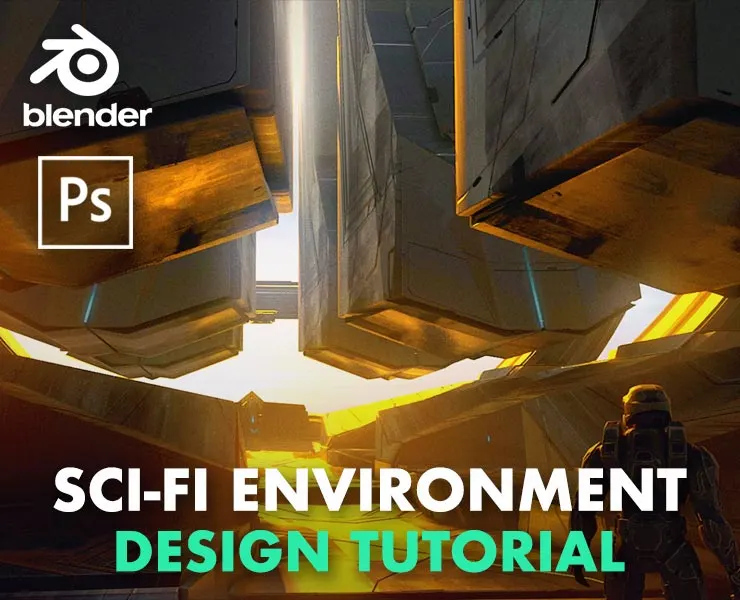 Sci-Fi Environment Design Tutorial