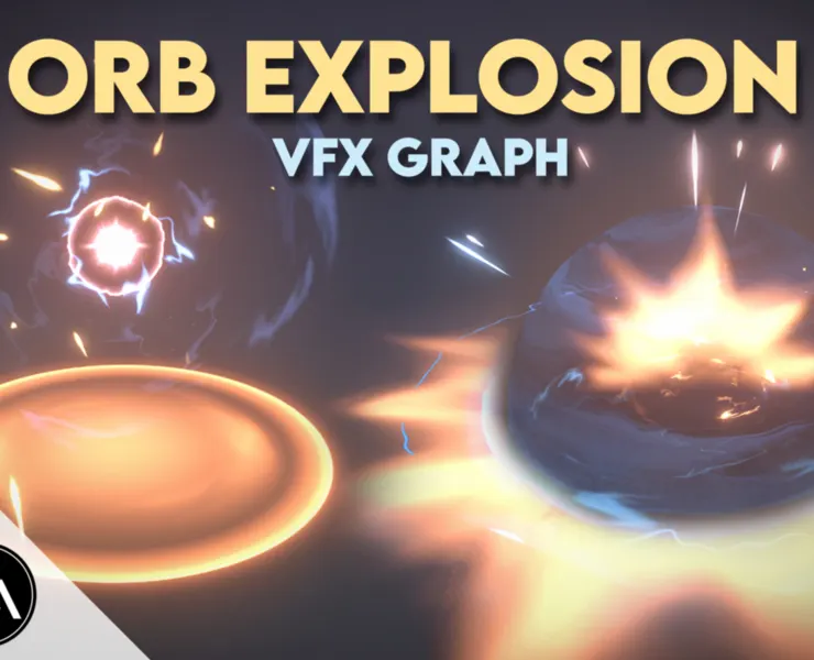 VFX Graph - Orb Explosion Vol.1 - Unity