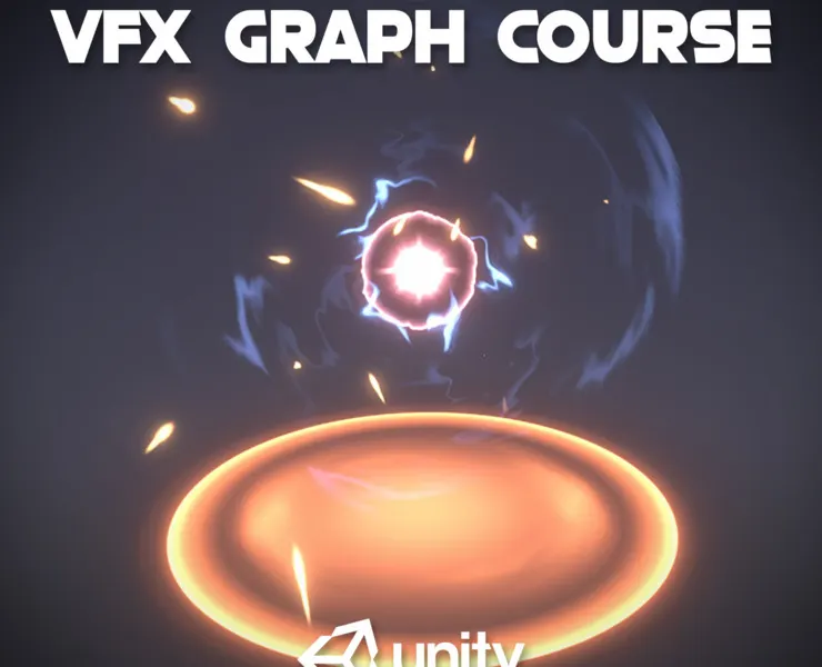 Unity VFX Graph - Beginner To Intermediate