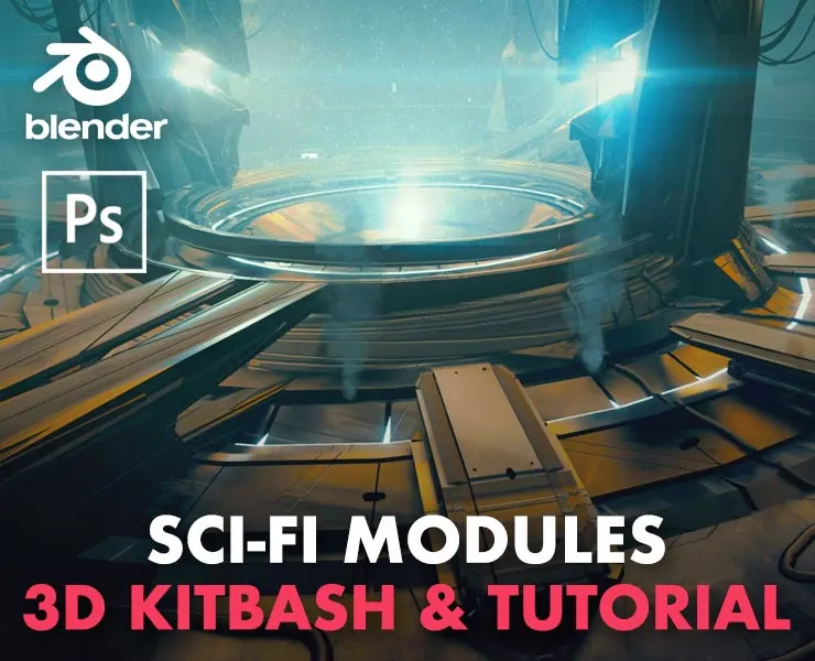 Scifi Modules 3D Kit & Tutorial