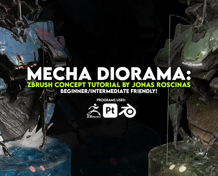 Mecha Diorama: Zbrush Concept Tutorial by Jonas Roscinas