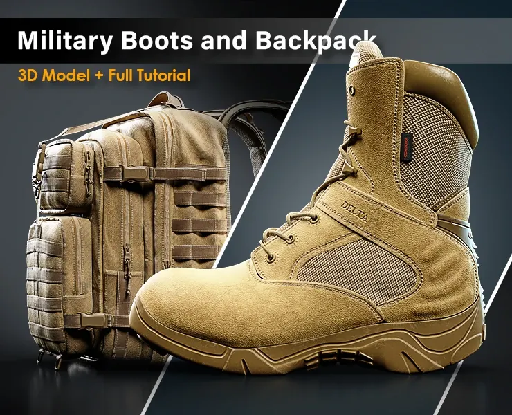 Military Boots and Backpack / Full Tutorial + 3D File