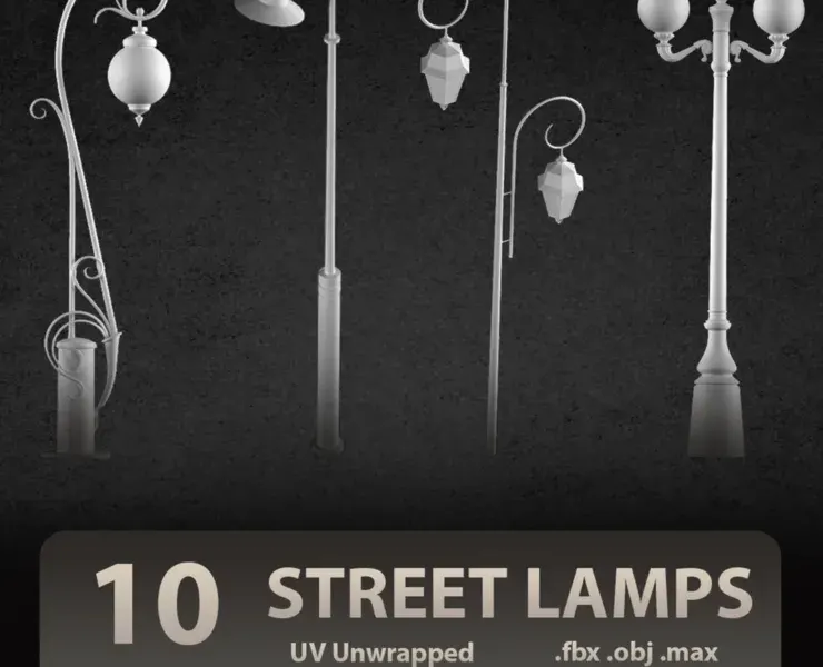 10 street lamps base mesh / Low Poly / Mid Poly / Game Ready vol 01