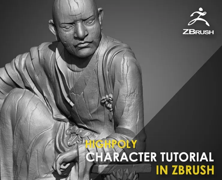 Luohan Character Sculpture Tutorial Zbrush 2019 HighPoly