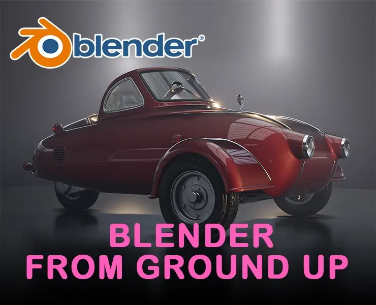 BLENDER FROM GROUND UP