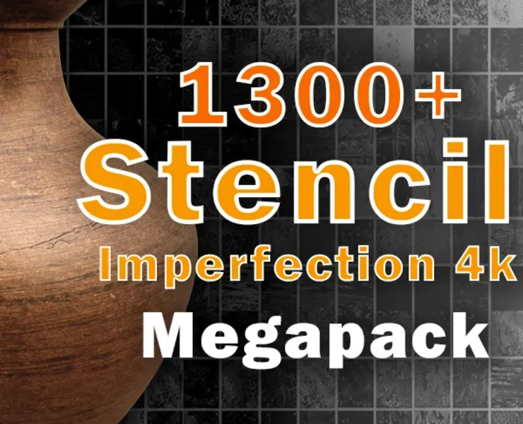 1300+ Stencil Imperfection 4K Megapack