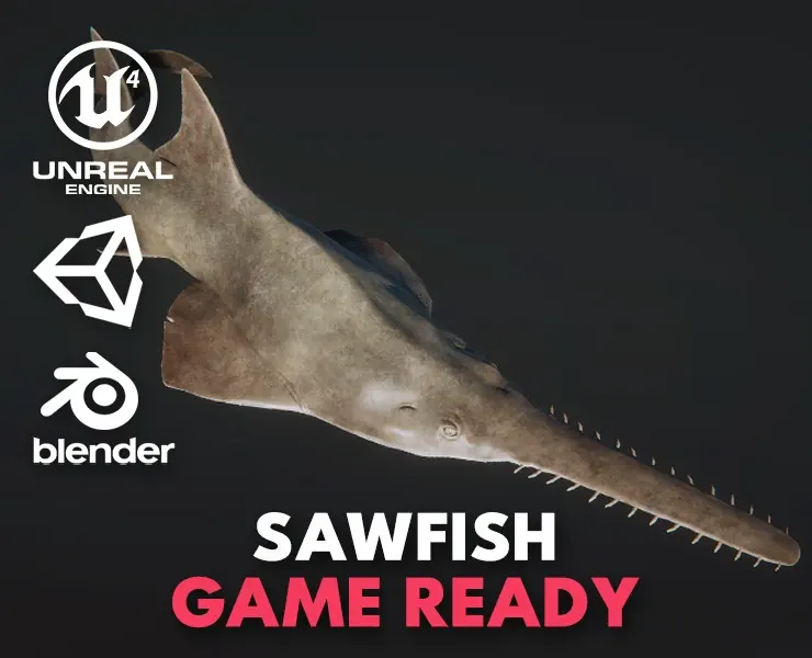 Sawfish - Game Ready