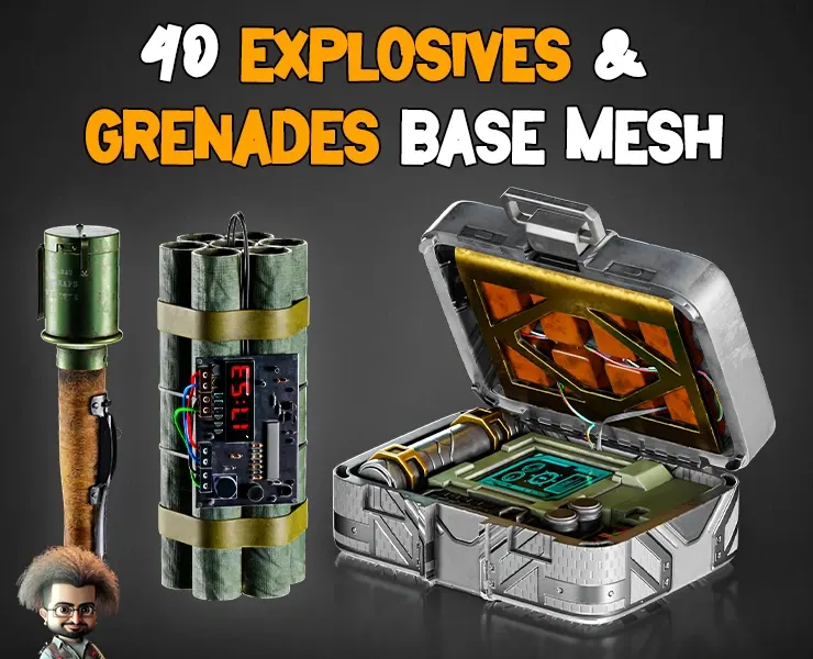 40 Explosives & Grenades Base mesh – Vol 07