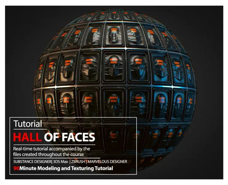 Tutorial | Hall Of Faces - The Full Process